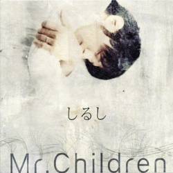 Mr. Children : Shirushi